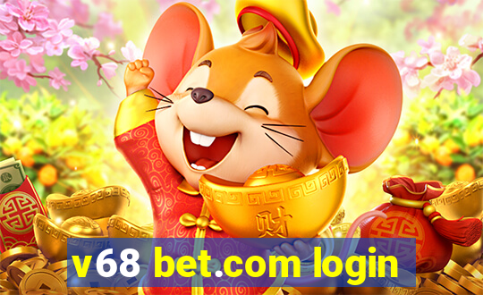 v68 bet.com login